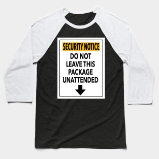 Security Notice Baseball T-Shirt